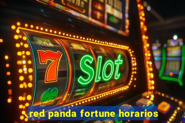 red panda fortune horarios